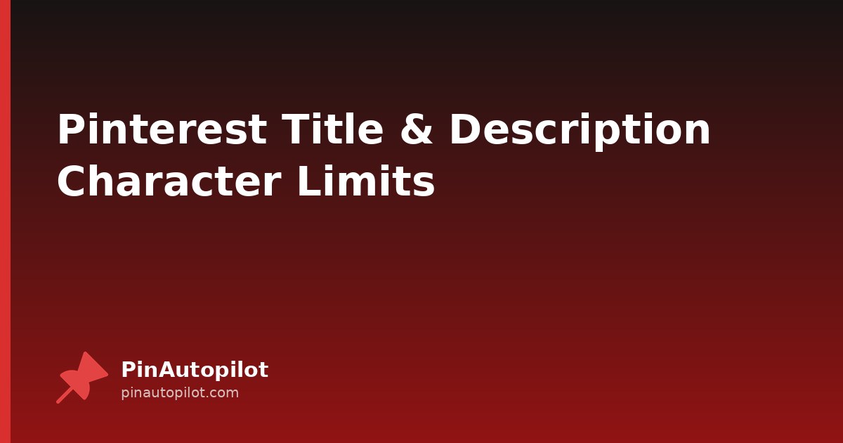 Pinterest Title & Description Character Limits